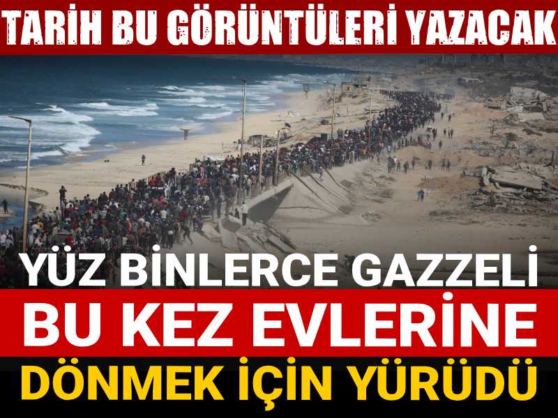 yuz binlerce gazzeli bu kez evlerine donmek icin yurudu tarih bu goruntuleri yazacak FnsRO6ss